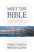 Meet The Bible: A Panorama Of God's Word In 366 Daily Readings And Reflections