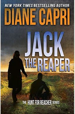 Jack The Reaper: The Hunt For Jack Reacher Series Jack The Reaper: The Hunt For Jack Reacher Series