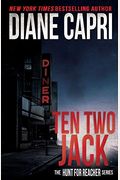 Ten Two Jack: The Hunt For Jack Reacher Series