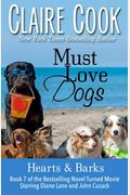 Must Love Dogs: Hearts & Barks: (Book 7)