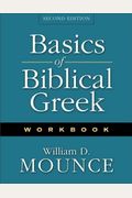 Basics Of Biblical Greek: Workbook