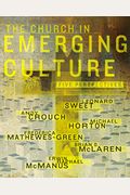 The Church In Emerging Culture: Five Perspectives