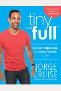 Tiny And Full: Discover Why Only Eating A Vegan Breakfast Will Keep You Tiny And Full For Life