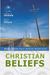 Christian Beliefs: Twenty Basics Every Christian Should Know