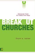 Breakout Churches: Discover How To Make The Leap