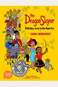 The Dragon Slayer: Folktales From Latin America: A Toon Graphic