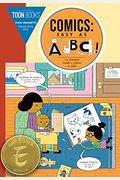 Comics: Easy As Abc: The Essential Guide To Comics For Kids