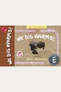 We Dig Worms!: Toon Level 1 (Giggle And Learn)