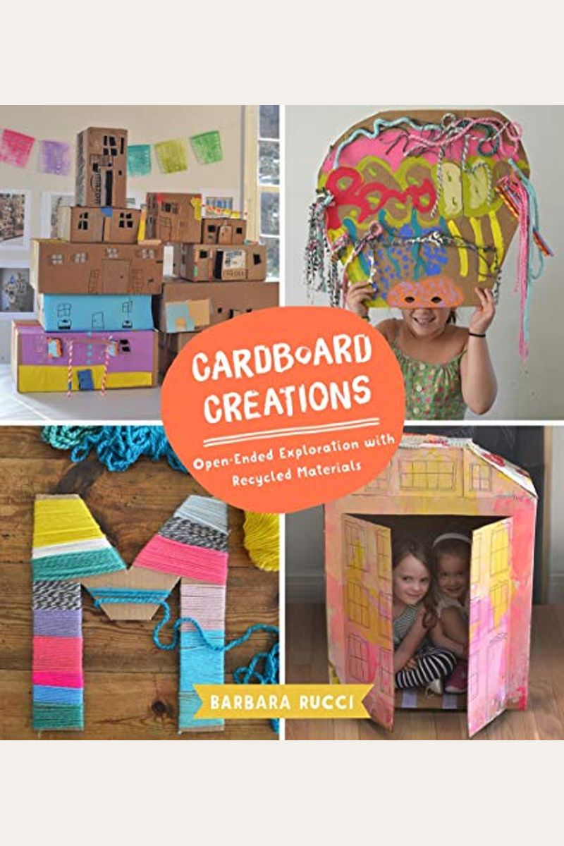 Cardboard Creations: Open-Ended Exploration With Recycled Materials