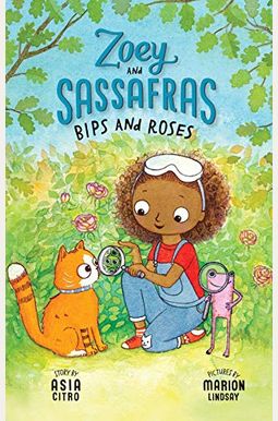 Bips And Roses: Zoey And Sassafras #8 Bips And Roses: Zoey And Sassafras #8