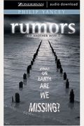 Rumors Of Another World: What On Earth Are We Missing?