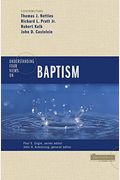 Understanding Four Views On Baptism