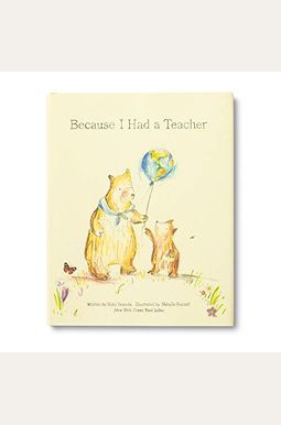 Because I Had A Teacher Because I Had A Teacher