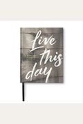Live This Day: A Guided Journal to Inspire Positivity and Intention