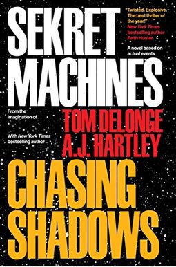 Sekret Machines Book 1: Chasing Shadows: Volume 1 Sekret Machines Book 1: Chasing Shadows: Volume 1