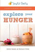 Explore Your Hunger