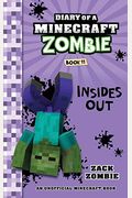 Diary Of A Minecraft Zombie Book 11: Insides Out