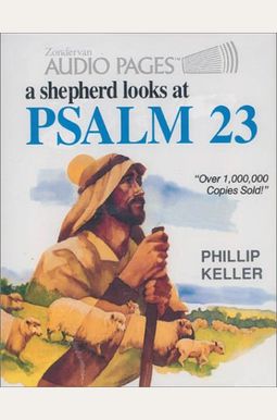 A Shepherd Looks At Psalm 23 A Shepherd Looks At Psalm 23