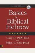 Basics Of Biblical Hebrew Grammar [With Cd-Rom]
