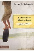 Finding Faith---A Search for What Is Real