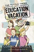 The Tuttle Twins And The Education Vacation