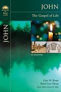John: The Gospel Of Life (Bringing The Bible To Life)