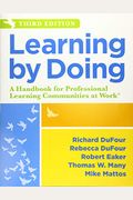 Learning by Doing: A Handbook for Professional Learning Communities at Work
