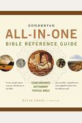 Zondervan All-In-One Bible Reference Guide
