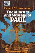 The Ministry And Message Of Paul
