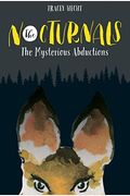 The Nocturnals: The Mysterious Abductions