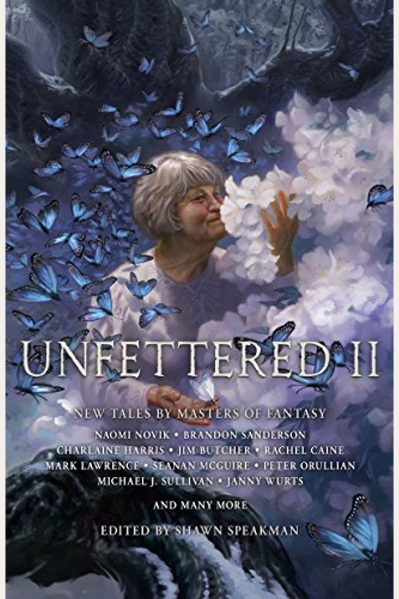 Unfettered Ii: New Tales By Masters Of Fantasy
