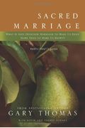 Sacred Marriage Participant's Guide: What If God Designed Marriage To Make Us Holy More Than To Make Us Happy?