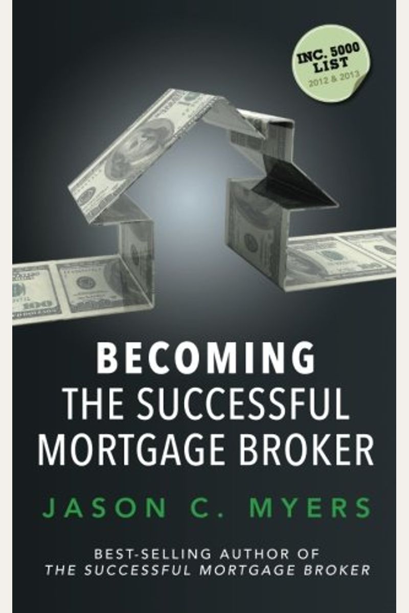 Buy The Successful Mortgage Broker Book By Jason C Myers
