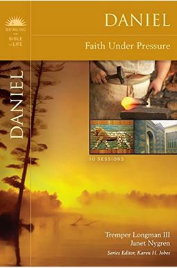 Daniel: Faith Under Pressure Daniel: Faith Under Pressure