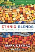 Ethnic Blends: Mixing Diversity Into Your Local Church