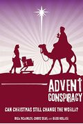 Advent Conspiracy: Making Christmas Meaningful (Again)