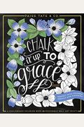 Chalk It Up to Grace: A Chalkboard Coloring Book of Removable Wall Art Prints, Perfect with Colored Pencils and Markers