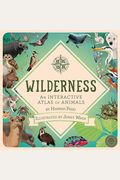 Wilderness: An Interactive Atlas Of Animals