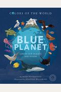 Blue Planet: Life In Our Oceans And Rivers