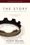 The Story Adult Curriculum: Getting To The Heart Of God's Story