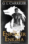 The Enforcer Enigma: San Andreas Shifters #3