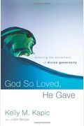 God So Loved, He Gave: Entering The Movement Of Divine Generosity