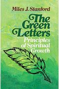 The Green Letters: Principles Of Spiritual Growth