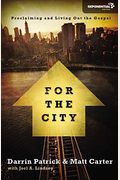 For The City: Proclaiming And Living Out The Gospel