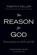 The Reason For God Video Study: Conversations On Faith And Life