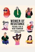 Women Of Resistance: Poems For A New Feminism
