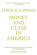 Money And Class In America: Notes And Observations On Our Civil Religion