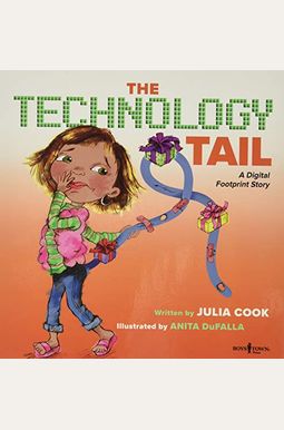 The Technology Tail: A Digital Footprint Story Volume 4 The Technology Tail: A Digital Footprint Story Volume 4