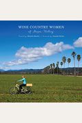 Wine Country Women Of Napa Valley