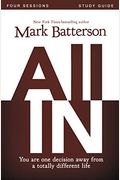 All In, Study Guide: You Are One Decision Away From A Totally Different Life [With Dvd]